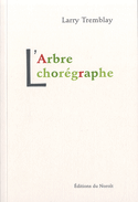 Arbre chorégraphe (L')